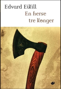 En herse tre konger (ebok) av Edvard Eikill