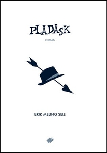 Pladask (ebok) av Erik Meling Sele