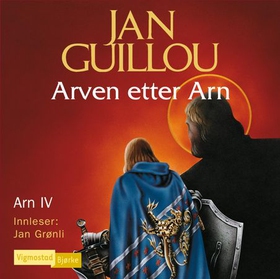 Arven etter Arn (lydbok) av Jan Guillou