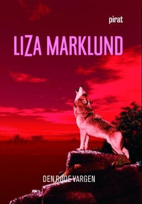 Den røde vargen (ebok) av Liza Marklund