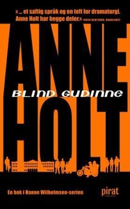 Blind gudinne (ebok) av Anne Holt