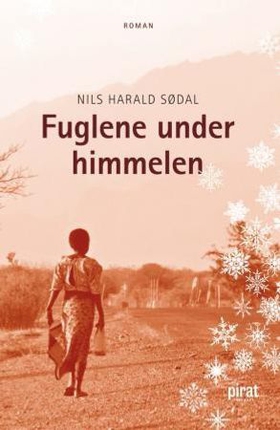 Fuglene under himmelen (ebok) av Nils Harald Sødal