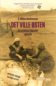 Det ville østen (ebok) av MiRee Abrahamsen, B