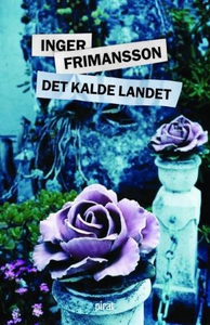Det kalde landet (ebok) av Inger Frimansson