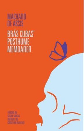 Brás Cubas' posthume memoarer (ebok) av Machado de Assis