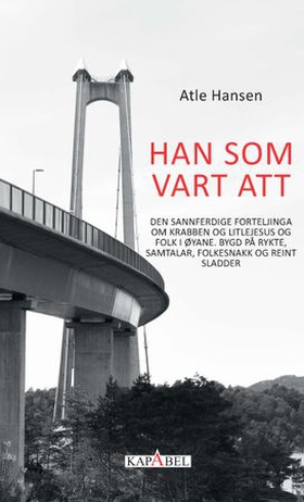 Han som vart att