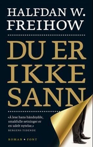 Du er ikke sann (ebok) av Halfdan W. Freihow