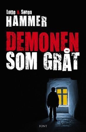Demonen som gråt (ebok) av Lotte Hammer