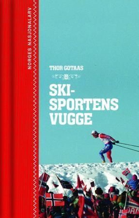 Norge - skisportens vugge (ebok) av Thor Gotaas