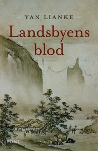 Landsbyens blod (ebok) av Lianke Yan