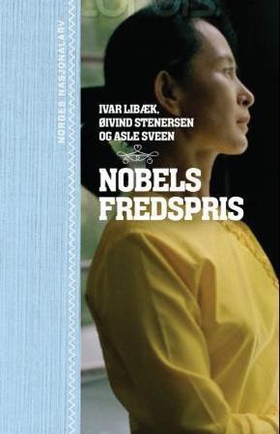 Nobels fredspris (ebok) av Ivar Libæk