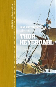 Thor Heyerdahl (ebok) av Hans Olav Thyvold