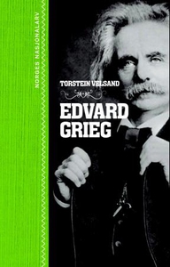 Edvard Grieg (ebok) av Torstein Velsand