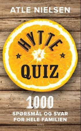 Hyttequiz - 1000 spørsmål og svar for hele familien (ebok) av Atle Nielsen