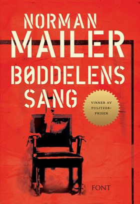 Bøddelens sang (ebok) av Norman Mailer