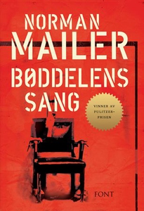 Bøddelens sang (ebok) av Norman Mailer