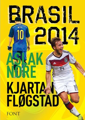 Brasil 2014 (ebok) av Kjartan Fløgstad