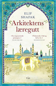 Arkitektens læregutt (ebok) av Elif Shafak