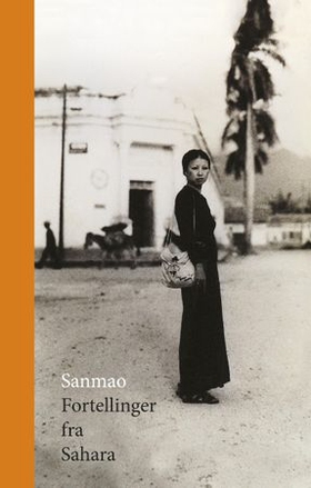 Fortellinger fra Sahara (ebok) av Sanmao