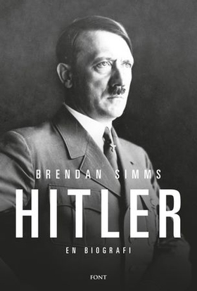 Hitler (ebok) av Brendan Simms