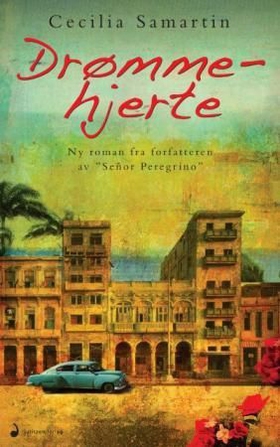 Drømmehjerte - roman (ebok) av Cecilia Samartin