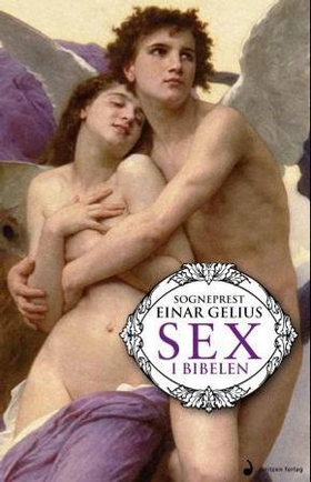 Sex i Bibelen (ebok) av Einar Gelius