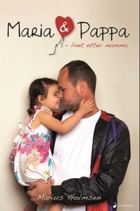Maria og pappa (ebok) av Marius Holmsen