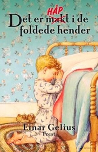 Det er håp i de foldede hender (ebok) av Eina