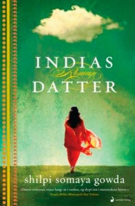 Indias datter (ebok) av Shilpi Somaya Gowda