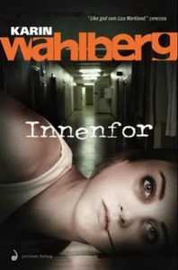 Innenfor (ebok) av Karin Wahlberg