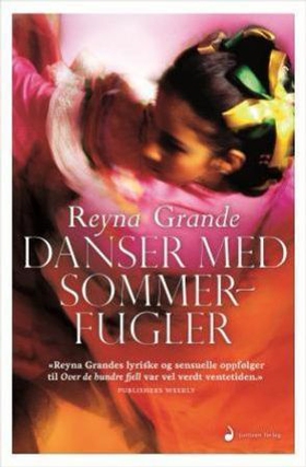 Danser med sommerfugler - roman (ebok) av Reyna Grande