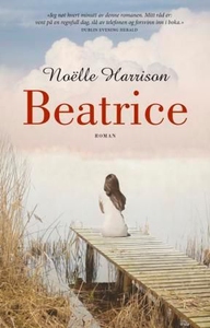 Beatrice (ebok) av Noëlle Harrison