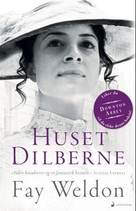 Huset Dilberne (ebok) av Fay Weldon
