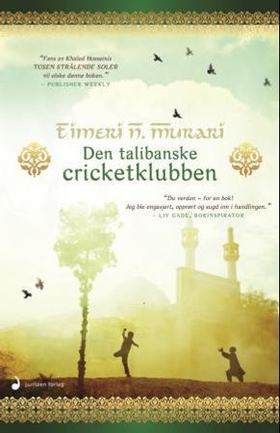 Den talibanske cricketklubben - roman (ebok) av Timeri N. Murari