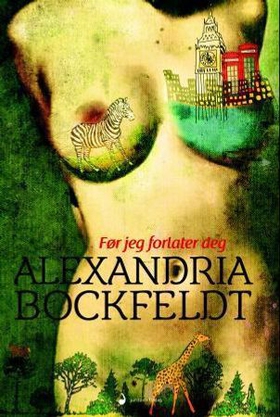 Før jeg forlater deg - roman (ebok) av Alexandra Bockfeldt