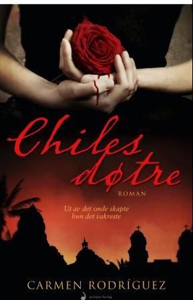 Chiles døtre - roman (ebok) av Carmen Laura Rodríguez