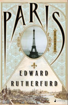Paris - en roman (ebok) av Edward Rutherfurd