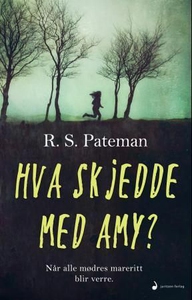 Hva skjedde med Amy? (ebok) av R.S. Pateman