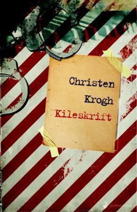 Kileskrift - kriminalroman (ebok) av  Christen Krogh