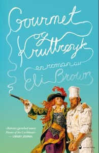 Gourmet og kruttrøyk (ebok) av Eli Brown