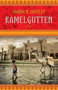Kamelgutten (ebok) av Sakina H. Jaiteley