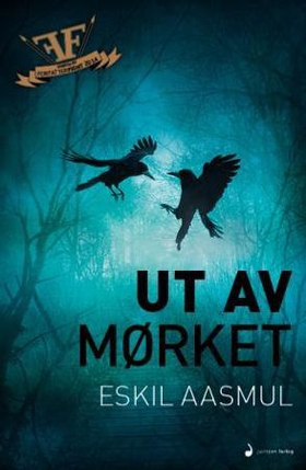 Ut av mørket (ebok) av Eskil Aasmul