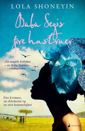 Baba Segis fire hustruer - roman (ebok) av Lola Shoneyin