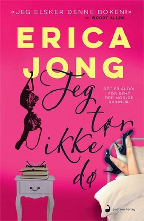 Jeg tør ikke dø (ebok) av Erica Jong