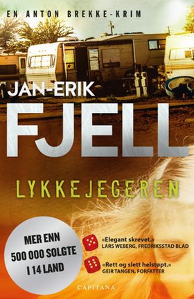 Lykkejegeren (ebok) av Jan-Erik Fjell