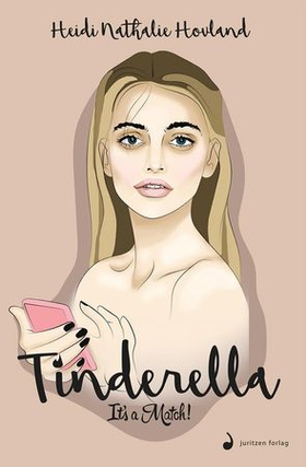 Tinderella - roman (ebok) av Heidi Nathalie Hovland