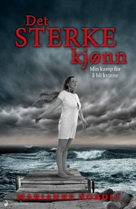 Det sterke kjønn (ebok) av Marianne Nordli