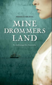 Mine drømmers land (ebok) av Merice Briffa