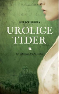 Urolige tider (ebok) av Merice Briffa