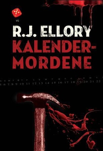 Kalendermordene (ebok) av R.J. Ellory